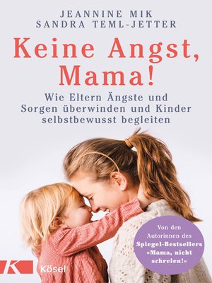 cover image of Keine Angst, Mama!